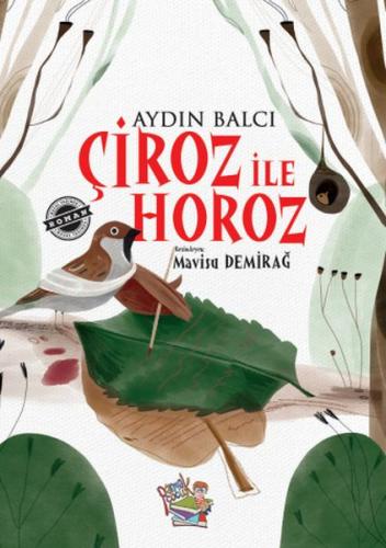 Çiroz ile Horoz | Kitap Ambarı