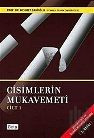 Cisimlerin Mukavemeti Cilt 1 | Kitap Ambarı