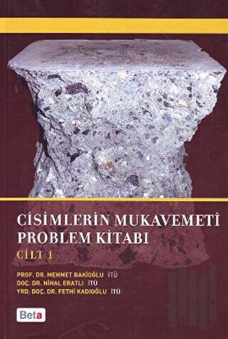 Cisimlerin Mukavemeti Problem Kitabı Cilt 1 | Kitap Ambarı