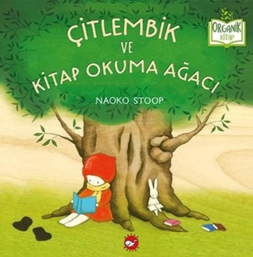 Çitlembik ve Kitap Okuma Ağacı (Ciltli) | Kitap Ambarı