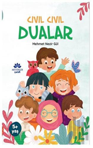 Cıvıl Cıvıl Dualar | Kitap Ambarı