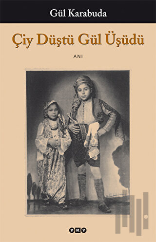 Çiy Düştü Gül Üşüdü | Kitap Ambarı