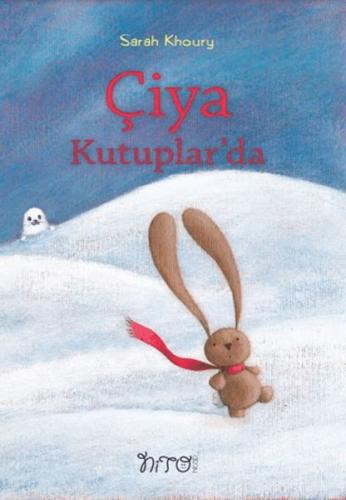 Çiya Kutuplarda | Kitap Ambarı