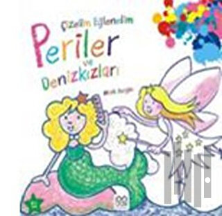 Çizelim Eğlenelim - Periler ve Denizkızları | Kitap Ambarı