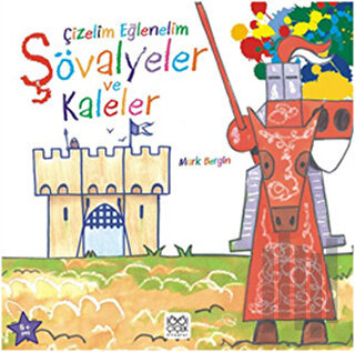 Çizelim Eğlenelim - Şövalyeler ve Kaleler | Kitap Ambarı