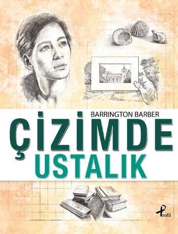 Çizimde Ustalık | Kitap Ambarı