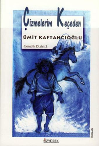 Çizmelerim Keçeden | Kitap Ambarı