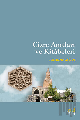 Cizre Anıtları ve Kitabeleri | Kitap Ambarı