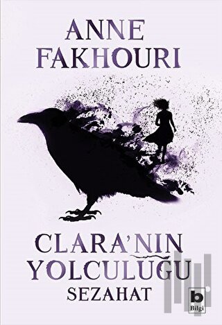 Clara’nın Yolculuğu - Sezahat | Kitap Ambarı