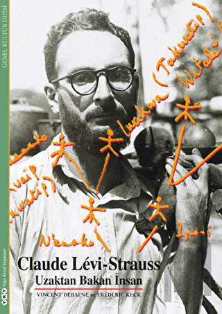 Claude Levi-Strauss - Uzaktan Bakan İnsan | Kitap Ambarı