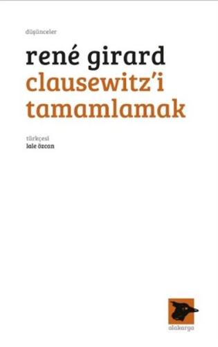 Clausewitz’i Tamamlamak | Kitap Ambarı