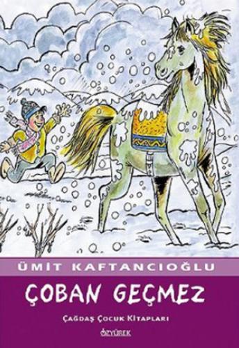 Çoban Geçmez | Kitap Ambarı