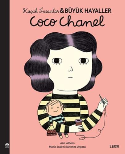 Coco Chanel - Küçük İnsanlar ve Büyük Hayaller | Kitap Ambarı