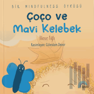 Çoço ve Mavi Kelebek | Kitap Ambarı