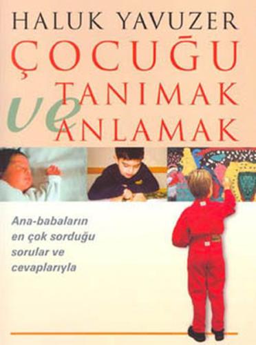 Çocuğu Tanımak ve Anlamak | Kitap Ambarı