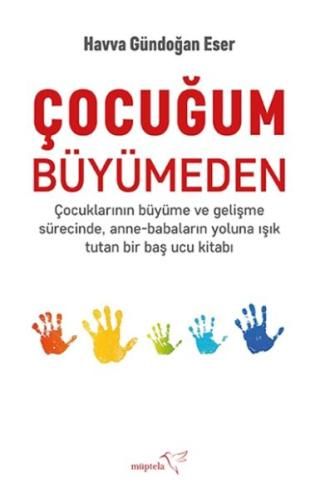 Çocuğum Büyümeden | Kitap Ambarı