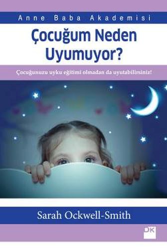 Çocuğum Neden Uyumuyor? | Kitap Ambarı