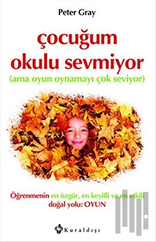 Çocuğum Okulu Sevmiyor | Kitap Ambarı