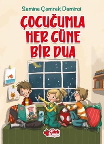 Çocuğumla Her Güne Bir Dua (Ciltli) | Kitap Ambarı