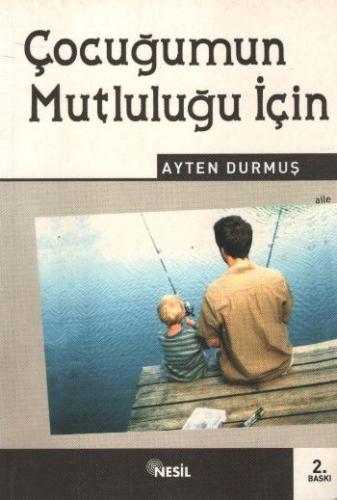 Çocuğumun Mutluluğu İçin | Kitap Ambarı