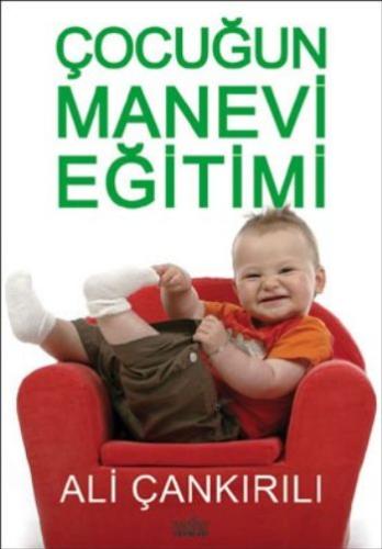 Çocuğun Manevi Eğitimi | Kitap Ambarı