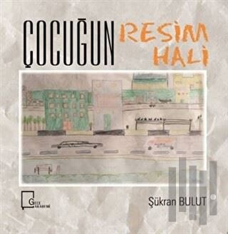 Çocuğun Resim Hali | Kitap Ambarı