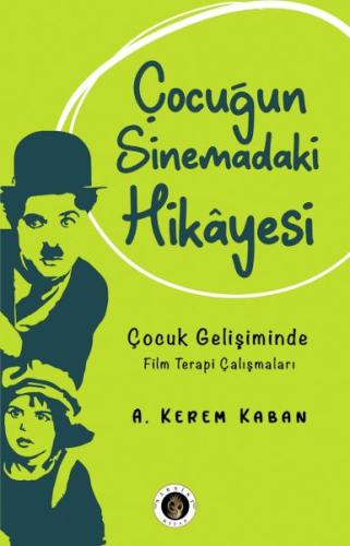 Çocuğun Sinemadaki Hikayesi | Kitap Ambarı