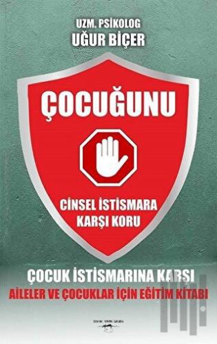 Çocuğunu Cinsel İstismara Karşı Koru | Kitap Ambarı