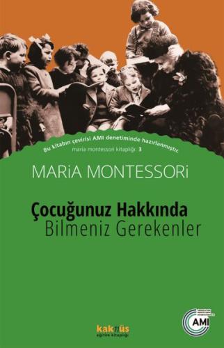 Çocuğunuz Hakkında Bilmeniz Gerekenler | Kitap Ambarı