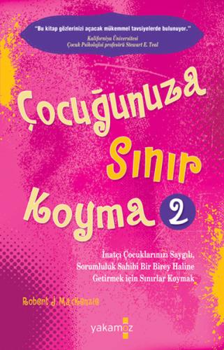 Çocuğunuza Sınır Koyma - 2 | Kitap Ambarı