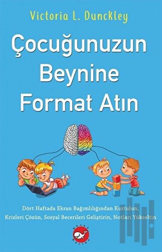 Çocuğunuzun Beynine Format Atın | Kitap Ambarı