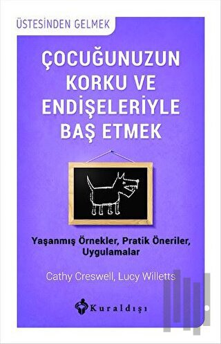 Çocuğunuzun Korku ve Endişeleriyle Baş Etmek | Kitap Ambarı