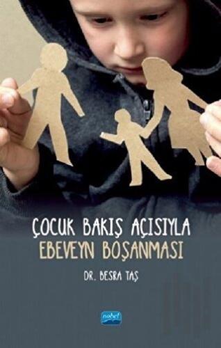 Çocuk Bakış Açısıyla Ebeveyn Boşanması | Kitap Ambarı