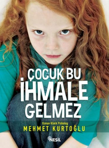 Çocuk Bu İhmale Gelmez | Kitap Ambarı