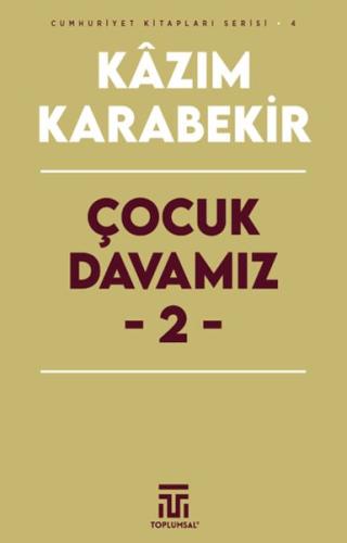 Çocuk Davamız - 2 | Kitap Ambarı