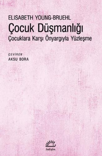 Çocuk Düşmanlığı | Kitap Ambarı