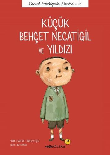 Küçük Behçet Necatigil ve Yıldızı | Kitap Ambarı