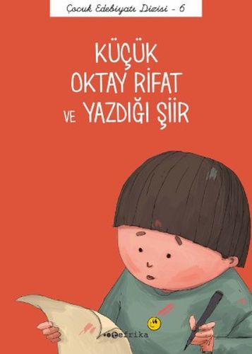 Küçük Oktay Rifat ve Yazdığı Şiir (Düz Yazılı) | Kitap Ambarı