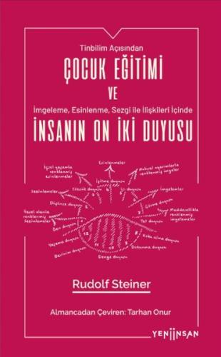 Çocuk Eğitimi ve İnsanın On İki Duyusu | Kitap Ambarı