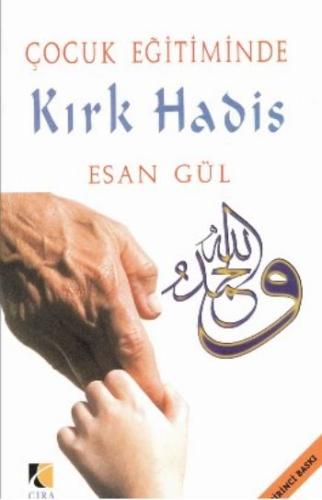 Çocuk Eğitiminde Kırk Hadis | Kitap Ambarı