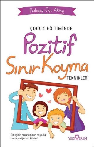 Çocuk Eğitiminde Pozitif Sınır Koyma Teknikleri | Kitap Ambarı