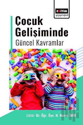 Çocuk Gelişiminde Güncel Kavramlar | Kitap Ambarı