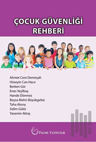 Çocuk Güvenliği Rehberi | Kitap Ambarı