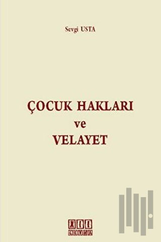 Çocuk Hakları ve Velayet | Kitap Ambarı