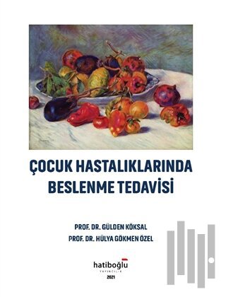 Çocuk Hastalıklarında Beslenme Tedavisi | Kitap Ambarı