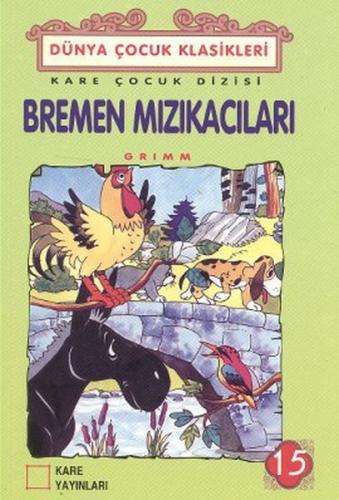 Bremen Mızıkacıları | Kitap Ambarı