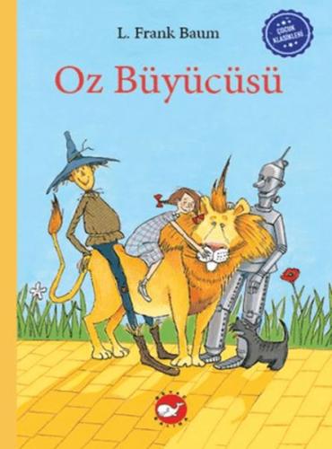 Çocuk Klasikleri: Oz Büyücüsü (Ciltli) | Kitap Ambarı