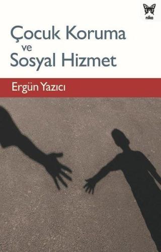 Çocuk Koruma ve Sosyal Hizmet | Kitap Ambarı