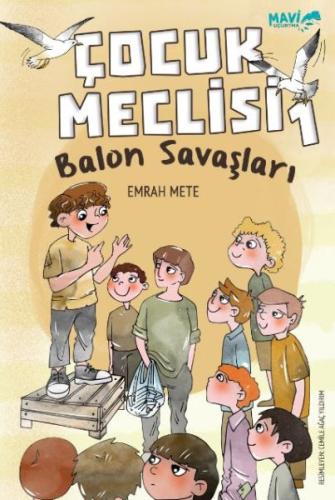 Çocuk Meclisi 1 - Balon Savaşları | Kitap Ambarı