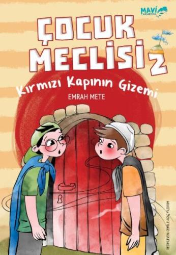 Çocuk Meclisi 2 - Kırmızı Kapının Gizemi | Kitap Ambarı